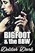 Bigfoot and the BBW