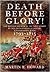 Death Before Glory: The Bri...