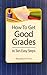 How To Get Good Grades In T...