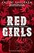 Red Girls: The Legend of the Akakuchibas
