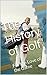 The History of Golf: For th...