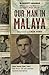 Our Man in Malaya