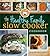 The Healthy Family Slow Cooker Cookbook by Christina Dymock