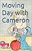 Moving Day with Cameron