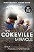 The Cokeville Miracle: When...