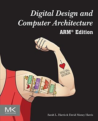 Digital Design and Computer Architecture, ARM Edition (Kindle Edition)