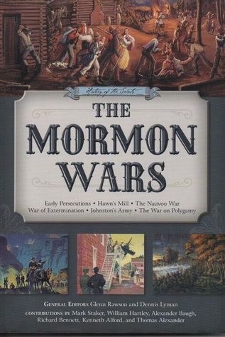 History of the Saints: The Mormon Wars