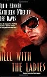 Hell with the Ladies: Jack / Nick / Marcus (Devil May Care Anthology #1) Hell with the Ladies: Jack / Nick / Marcus (Devil May Care Anthology #1)