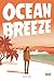 Ocean Breeze by Cepi R. Dini Ocean Breeze by Cepi R. Dini