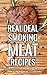 Real Deal Smoking Meat Reci...