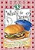 Whats For Dinner (Everyday Cookbook Collection)
