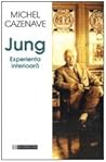 Jung: experiența interioară Jung: experiența interioară