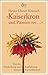 "Kaiserkron und Päonien rot ..."  by Heinz-Dieter Krausch