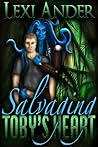 Salvaging Toby's Heart by Lexi Ander