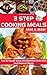 3 Step Cooking Meals Book: Top 30 Super Easy and Delicious Side Dish And Dessert Meals