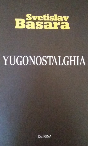Yugonostalghia (Paperback)