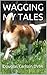 WAGGING MY TALES