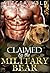 Claimed by the Military Bear (Shifter Secrets #2)