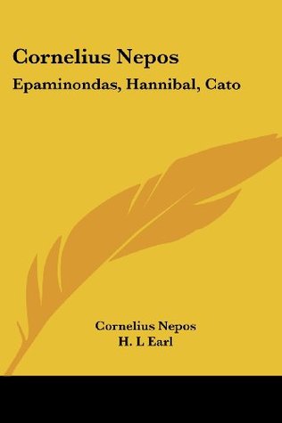 Cornelius Nepos: Epaminondas, Hannibal, (Paperback)