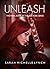 Unleash (Sub Rosa, #3)