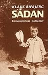 Sådan: En livsreportage (Danish Edition)