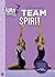 Teamspirit (Turntoppers, #2)