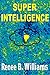 Super Intelligence: Getting...