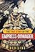 The True Story of the Empress Dowager: An Insider's Account
