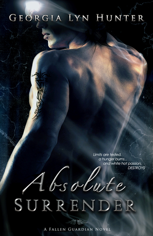 Absolute Surrender  (Fallen Guardians, #1)
