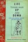 Life Turns Man Up and Down by Kurt Thometz