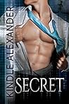 Secret by Kindle Alexander
