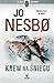 Krew na śniegu by Jo Nesbø