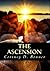 The Ascension: A spiritual guide for peace, power and purpose through praise and prayer