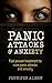 Panic Attacks & Anxiety: Fa...