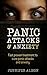 Panic Attacks & Anxiety by Jennifer Alison