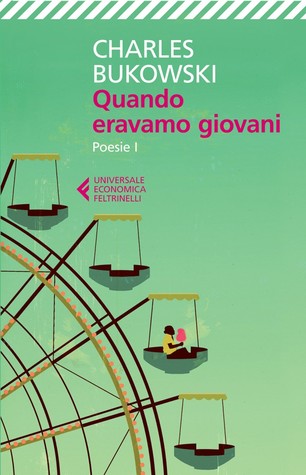 Quando eravamo giovani: Poesie I (Paperback)