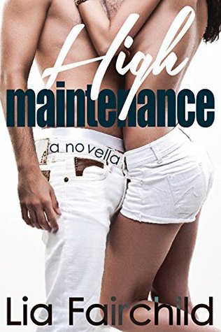 High Maintenance (Kindle Edition)