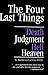 The Four Last Things: Death, Judgment, Hell, Heaven