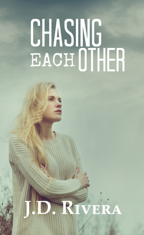 Chasing Each Other (Chasing, #2)