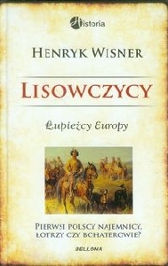 Lisowczycy. Łupieżcy Europy