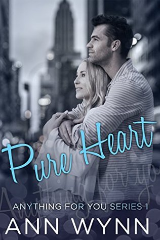 Pure Heart (Anything for You #1)