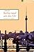 Berlin rund um die Uhr: Wel...