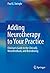 Adding Neurotherapy to Your Practice: Clinician’s Guide to the ClinicalQ, Neurofeedback, and Braindriving