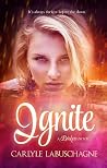 Ignite (Broken, #3) Ignite (Broken, #3)