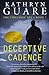 Deceptive Cadence by Kathryn Guare