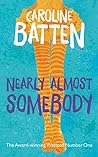 Nearly Almost Somebody: Feel-good British fiction with Wicca magic and murder