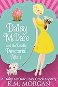 Daisy McDare and the Deadly Directorial Affair