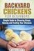 Backyard Chickens for Beginners by Michael    Hansen