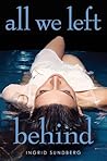 All We Left Behind by Ingrid Sundberg
