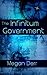 The Infinitum Government by Megan Derr